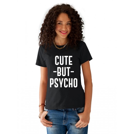 Tricou dama negru - Cute But PSYCHO