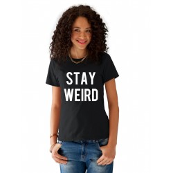 Tricou dama negru  -  Stay Weird