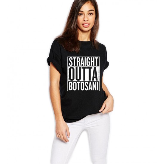 Tricou dama negru - Straight Outta Botosani