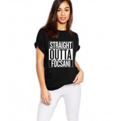 Tricou dama negru - Straight Outta Focsani