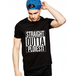 Tricou negru barbati - Straight Outta Ploiesti